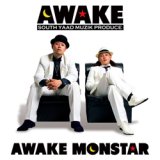SOUTH YAAD MUZIK PRODUCE【AWAKE MONSTAR 1st ALBUM "AWAKE"】