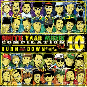 画像: 【"SOUTH YAAD MUZIK" COMPILATION VOL.10】