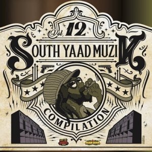 画像: 【"SOUTH YAAD MUZIK COMPILATION VOL.12 】